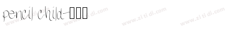 pencil child字体转换